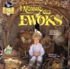 disque film aventure des ewoks l aventure des ewoks raconte par patrick prejean