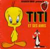 disque dessin anime titi et grosminet warner bros presente titi et ses amis