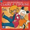 disque dessin anime aventures de claire et tipoune la chanson originale de la serie televisee les aventures de claire et tipoune