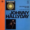 disque live chevaliers du ciel golden oldies les chevaliers du ciel johnny hallyday